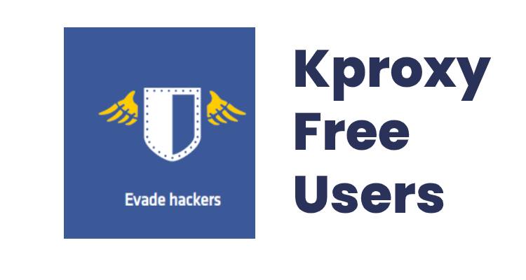 free users kproxy