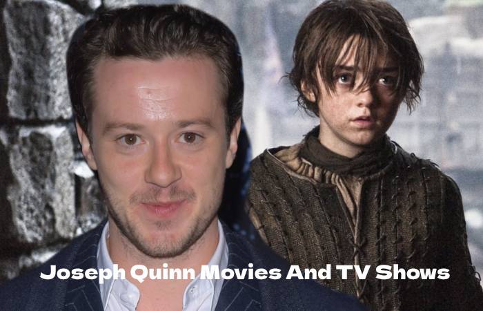 Joseph Quinn Movies And TV Shows